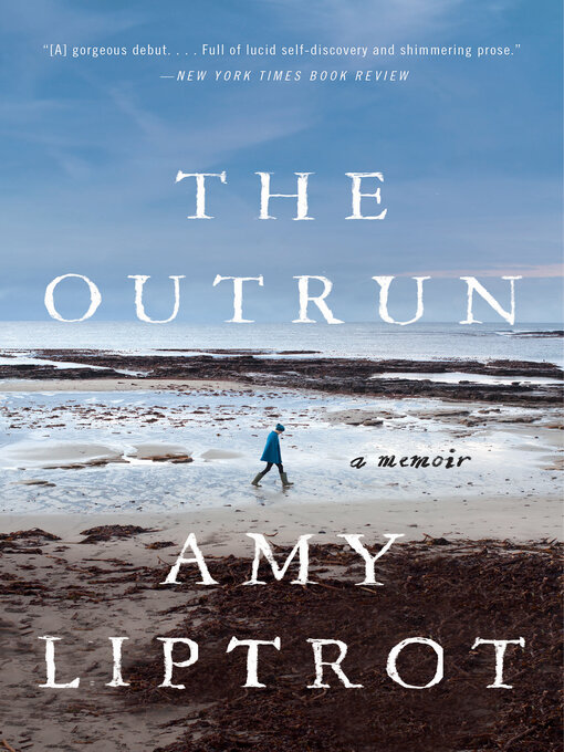 Title details for The Outrun by Amy Liptrot - Available